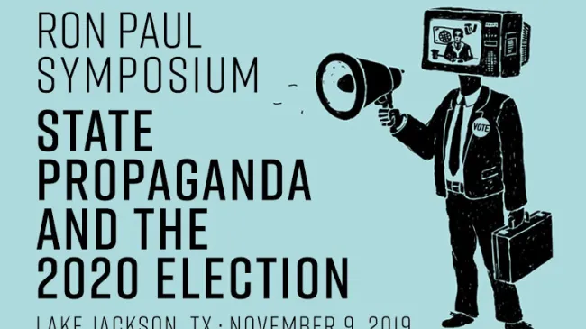 Ron Paul Symposium 2019